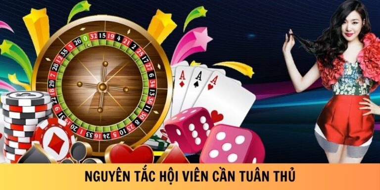 Những nguyên tắc hội viên cần biết