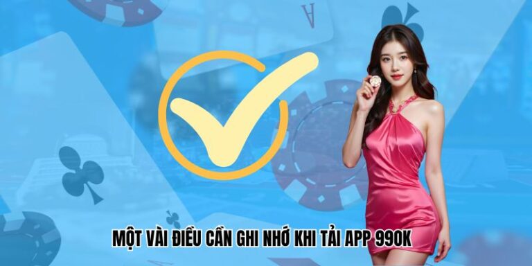 Một vài điều cần ghi nhớ